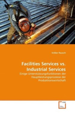 Facilities Services vs. Industrial Services