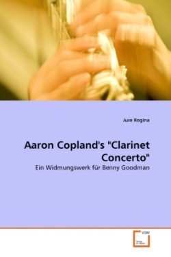 Aaron Copland's "Clarinet Concerto"