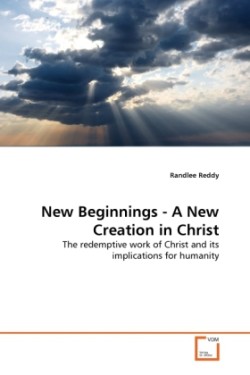 New Beginnings - A New Creation in Christ