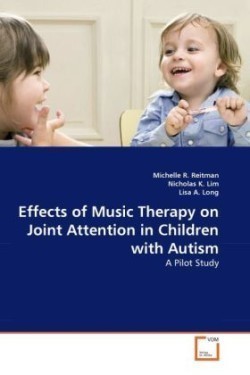 Effects of Music Therapy on Joint Attention in Children with Autism