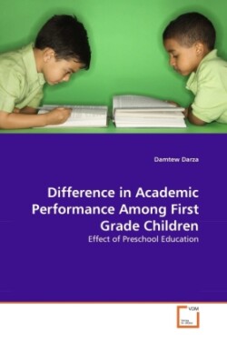 Difference in Academic Performance Among First Grade Children