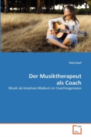 Musiktherapeut als Coach