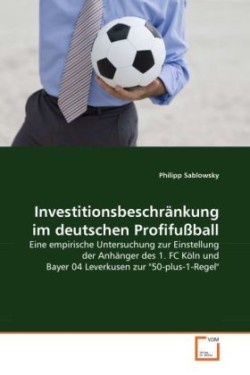 Investitionsbeschränkung im deutschen Profifußball
