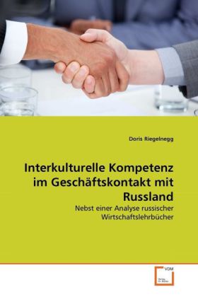 Interkulturelle Kompetenz im Geschäftskontakt mit Russland