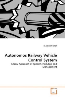 Autonomos Railway Vehicle Control System