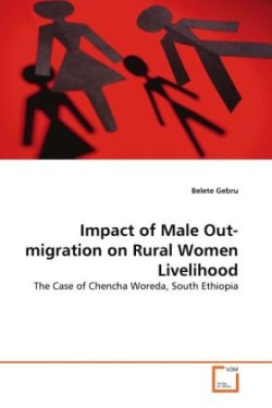 Impact of Male Out-migration on Rural Women Livelihood