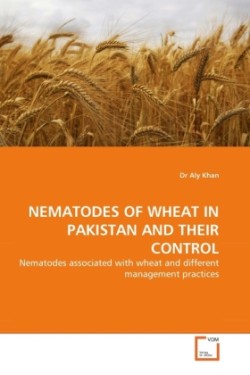 Nematodes of Wheat in Pakistan and Their Control