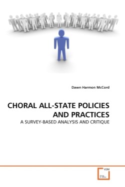 Choral All-State Policies and Practices