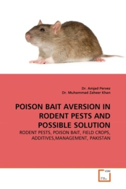 Poison Bait Aversion in Rodent Pests and Possible Solution