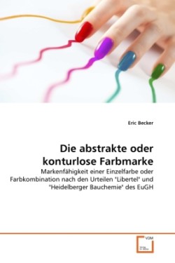 abstrakte oder konturlose Farbmarke