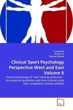 Clinical Sport Psychology Perspective West and East Volume II