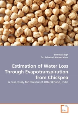 Estimation of Water Loss Through Evapotranspiration from Chickpea