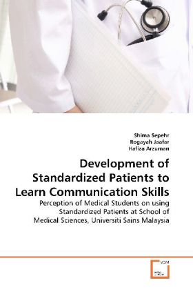 Development of Standardized Patients to Learn Communication Skills