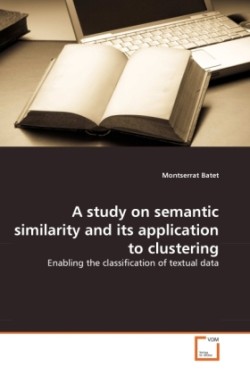 study on semantic similarity and its application to clustering