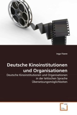 Deutsche Kinoinstitutionen und Organisationen