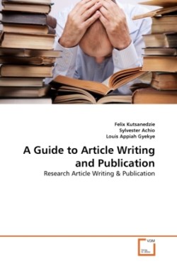 Guide to Article Writing and Publication