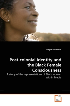 Post-colonial Identity and the Black Female Consciousness