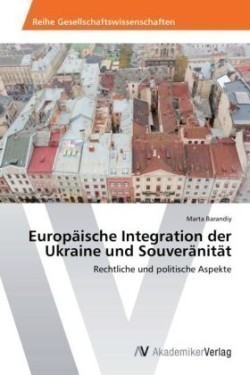 Europäische Integration der Ukraine und Souveränität