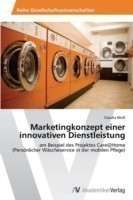 Marketingkonzept einer innovativen Dienstleistung