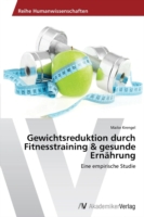 Gewichtsreduktion durch Fitnesstraining & gesunde Ernährung