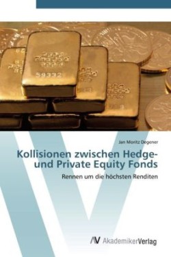 Kollisionen zwischen Hedge- und Private Equity Fonds