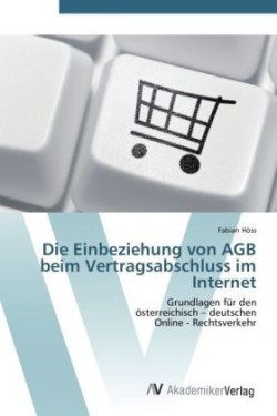 Einbeziehung von AGB beim Vertragsabschluss im Internet