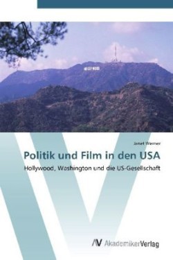 Politik und Film in den USA