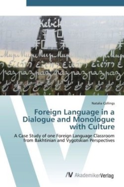 Foreign Language in a Dialogue and Monologue with Culture
