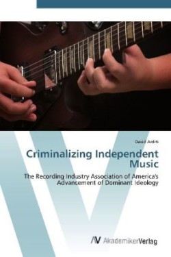 Criminalizing Independent Music