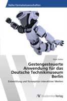 Gestengesteuerte Anwendung für das Deutsche Technikmuseum Berlin