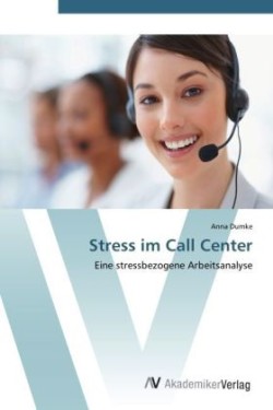 Stress im Call Center