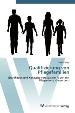 Qualifizierung von Pflegefamilien