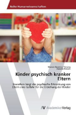 Kinder psychisch kranker Eltern