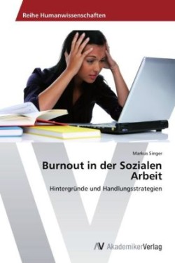 Burnout in der Sozialen Arbeit