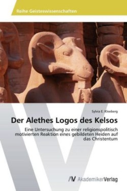 Alethes Logos des Kelsos