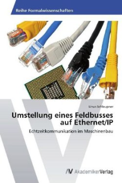 Umstellung eines Feldbusses auf Ethernet/IP