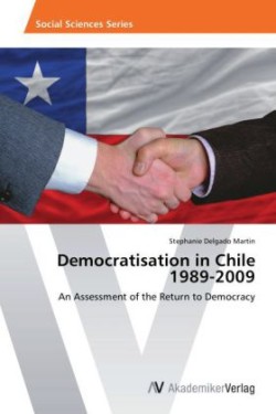 Democratisation in Chile 1989-2009