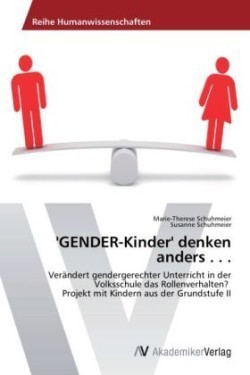 'GENDER-Kinder' denken anders . . .