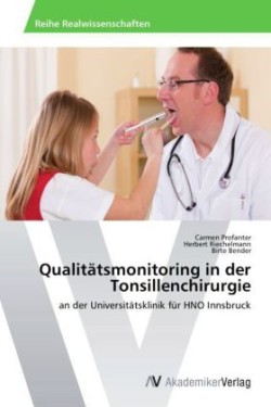 Qualitätsmonitoring in der Tonsillenchirurgie