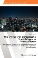 Wie investieren europäische Staatsbürger in Wertpapieren