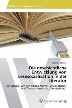 geschichtliche Entwicklung von Lesesozialisation in der Literatur