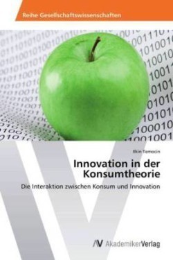 Innovation in der Konsumtheorie