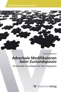 Adverbale Modifikatoren beim Zustandspassiv