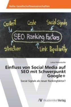 Einfluss von Social Media auf SEO mit Schwerpunkt Google+