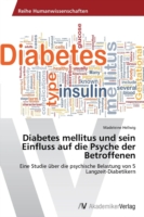 Diabetes mellitus und sein Einfluss auf die Psyche der Betroffenen