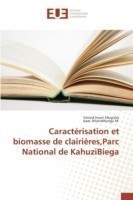 Caractérisation Et Biomasse de Clairières, Parc National de Kahuzibiega