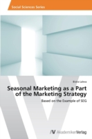 Seasonal Marketing as a Part of the Marketing Strategy