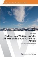 Einfluss Des Wetters Auf Die Aktienrendite Von Schweizer Aktien