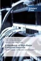 Handbook of High-Radix Combined Switches