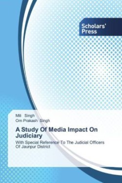 Study Of Media Impact On Judiciary